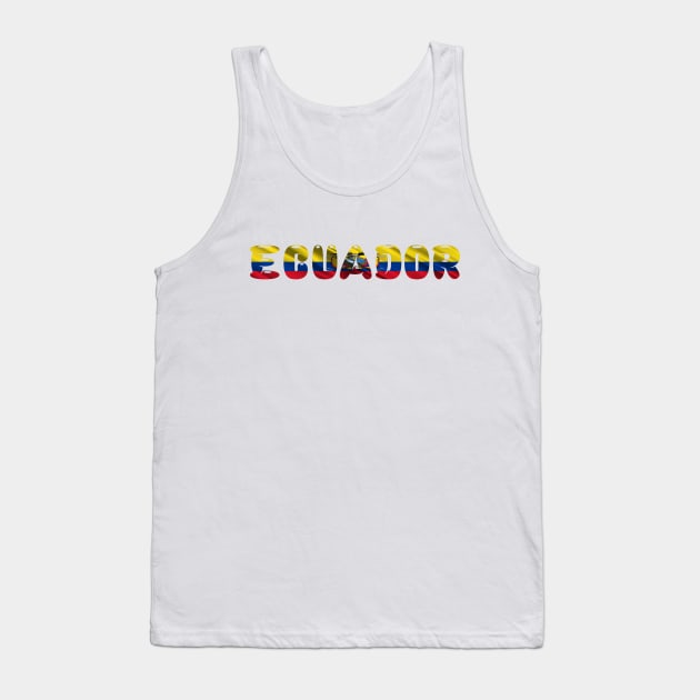 Ecuador! Tank Top by MysticTimeline